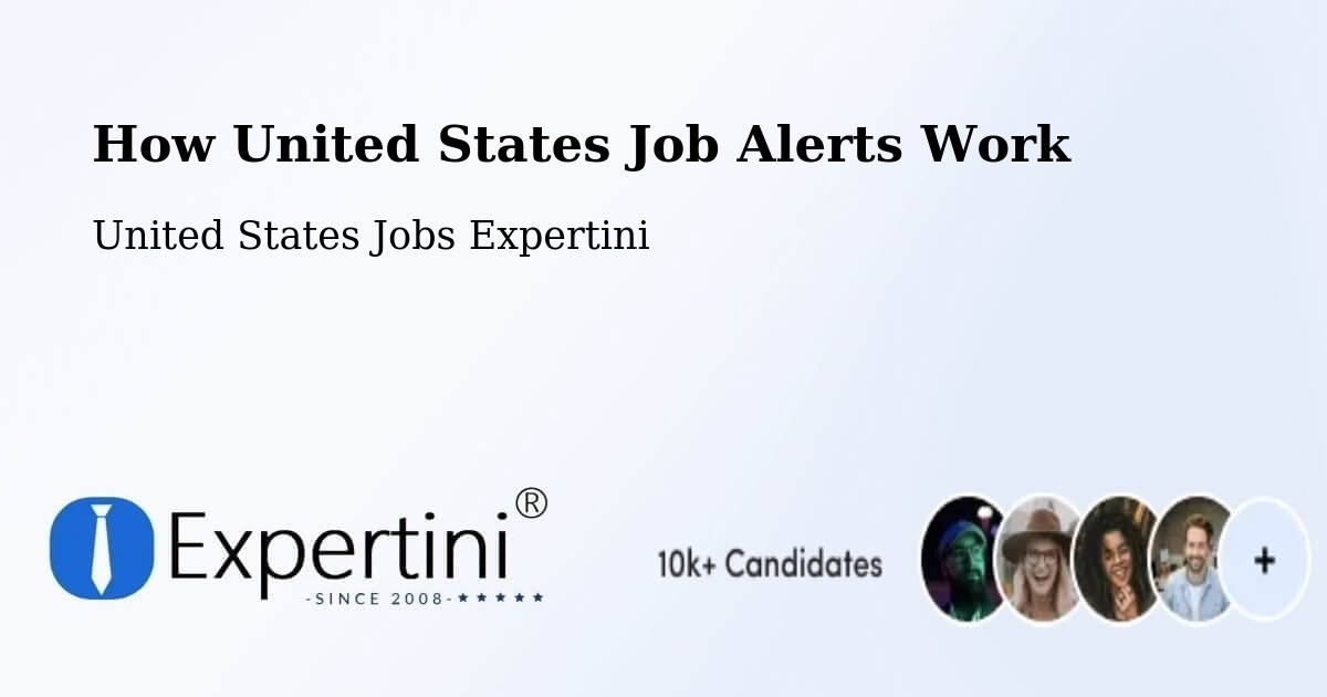 How United States Job Alerts Work - United States Jobs Expertini