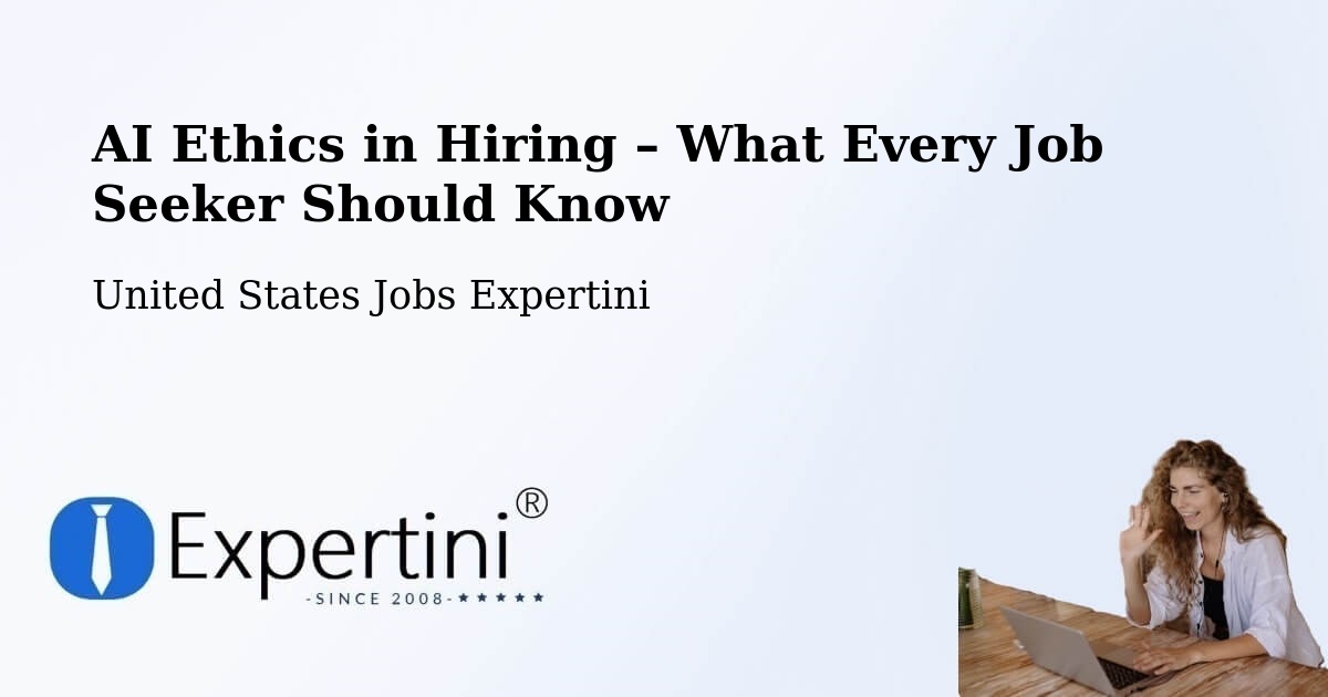AI Ethics in Recruitment & Hiring – Wright Patterson Afb - Wright Patterson Afb, United States Jobs Expertini