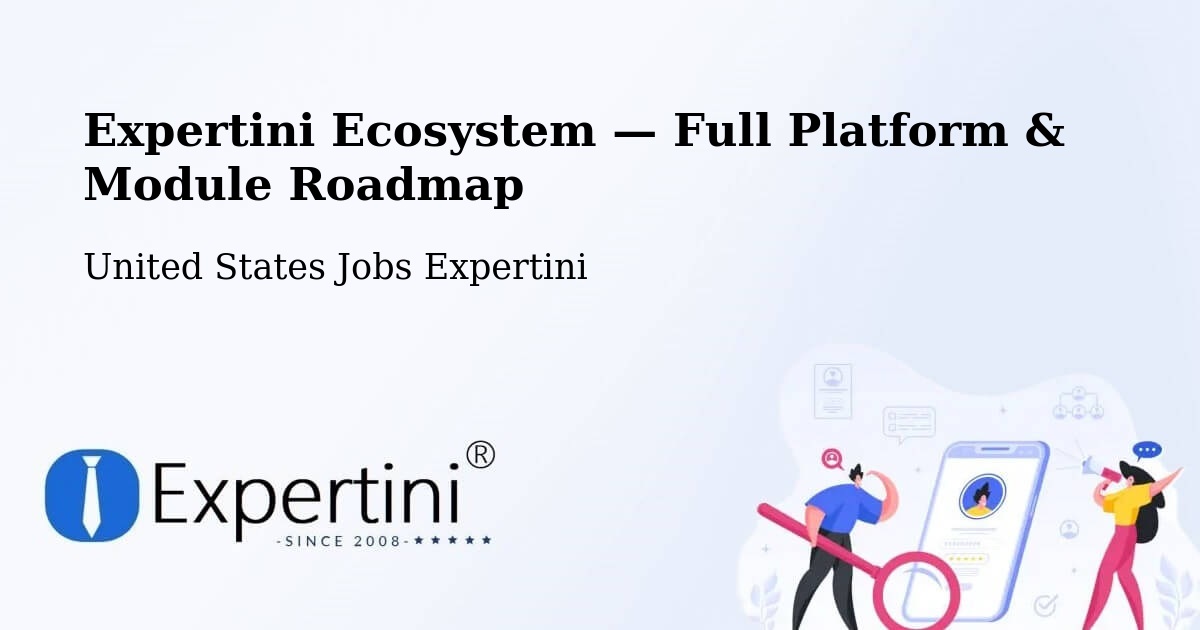 Expertini Ecosystem — Full Platform & Module Roadmap – Wright Patterson Afb